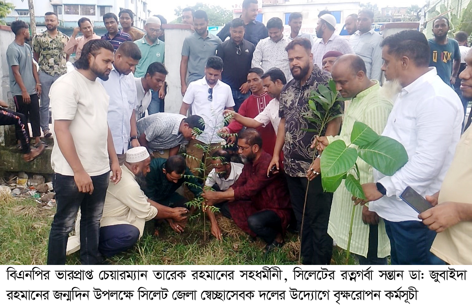 ডা: জুবাইদা রহমানের জন্মদিন উপলক্ষে সিলেট জেলা স্বেচ্ছাসেবক দলের দোয়া ও বৃক্ষরোপণ
